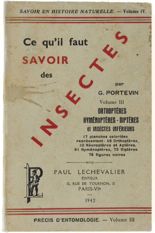 CE QU'IL FAUT SAVOIR DES INSECTES. Volume III: Ortoptères - …
