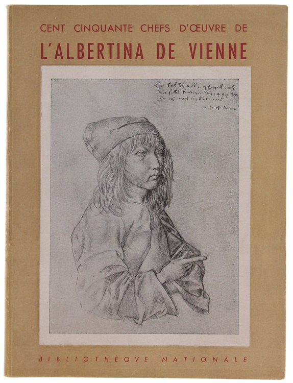 CENT CINQUANTE CHEFS D OEUVRES DE L'ALBERTINA DE VIENNE.