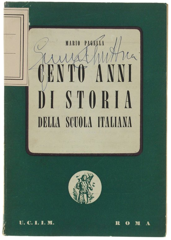 CENTO ANNI DI STORIA DELLA SCUOLA ITALIANA. Dalla legge Casat …