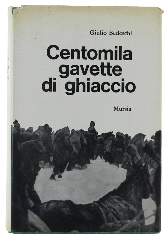 CENTOMILA GAVETTE DI GHIACCIO. [copertina rigida]