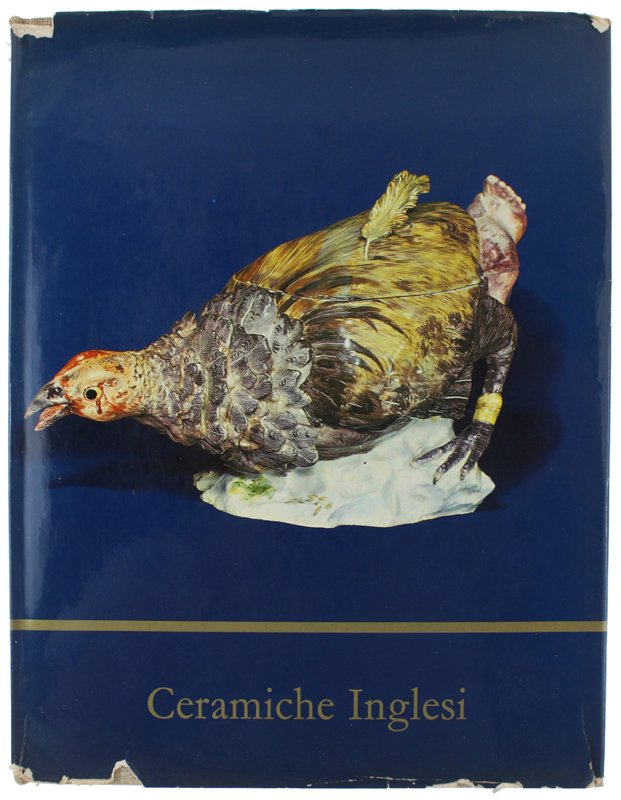CERAMICHE INGLESI. Faenze - Ceramiche - Grès - Porcellane.