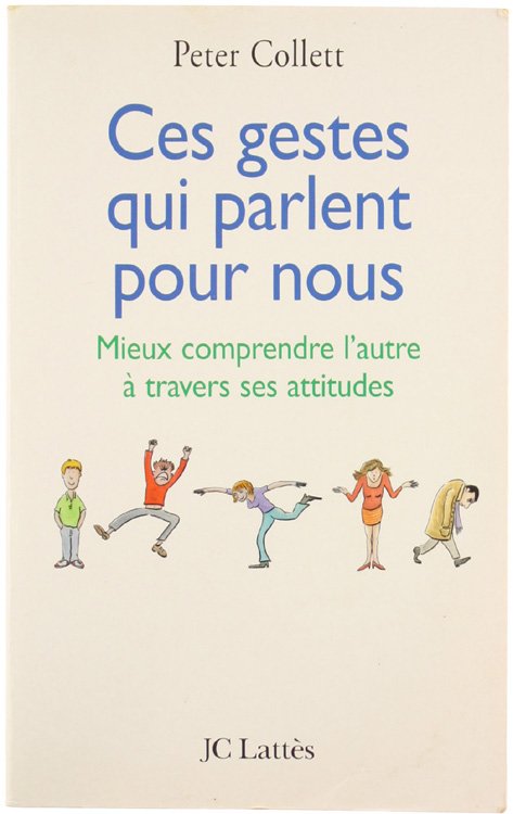 CES GESTES QUI PARLENT POUR NOUS. Mieux comprendre l'autre à …