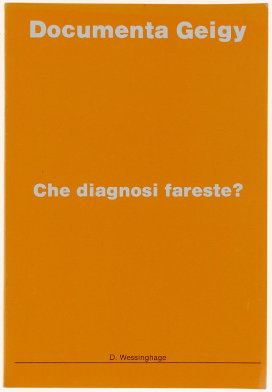 CHE DIAGNOSI FARESTE?