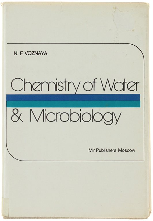 CHEMISTRY OF WATER & MICROBIOLOGY. Translated from the Russian by …