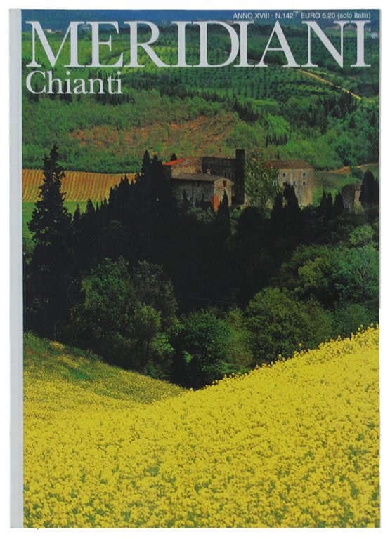 CHIANTI. Rivista MERIDIANI n. 142: ottobre 2005 [come nuova]