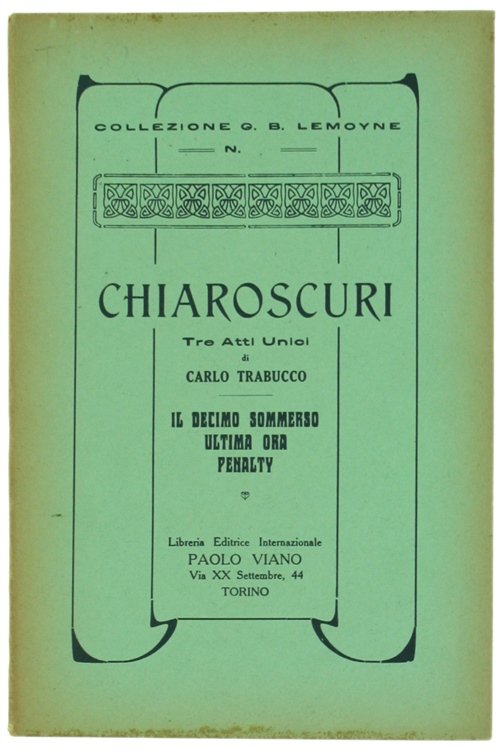 CHIAROSCURI. Tre atti unici: Il decimo sommerso - Ultima ora …