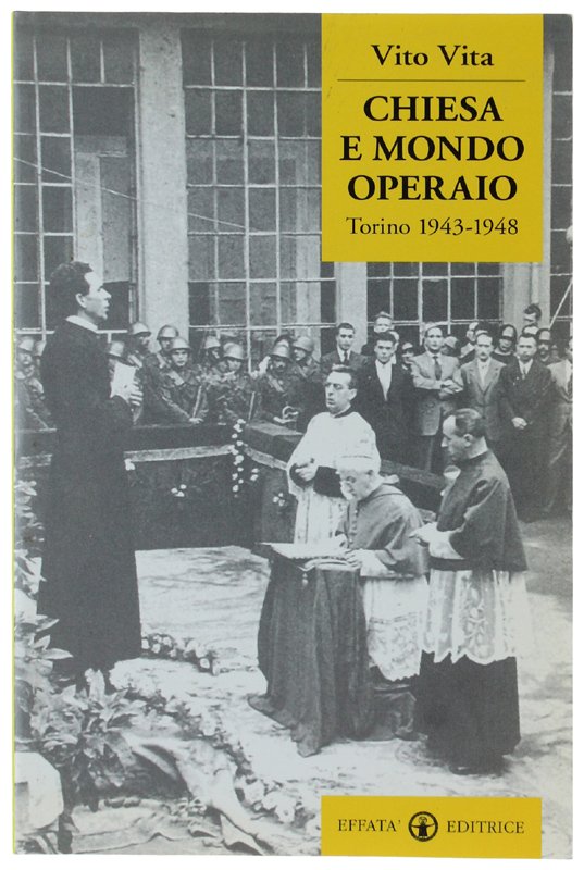 CHIESA E MONDO OPERAIO. Torino 1943-1948 | Immagine principale