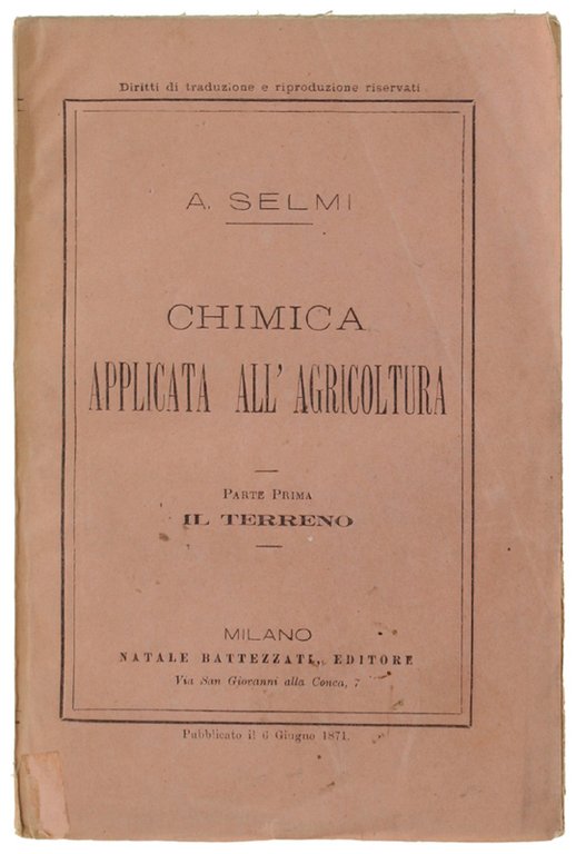 CHIMICA APPLICATA ALL'AGRICOLTURA. Parte Prima: IL TERRENO.