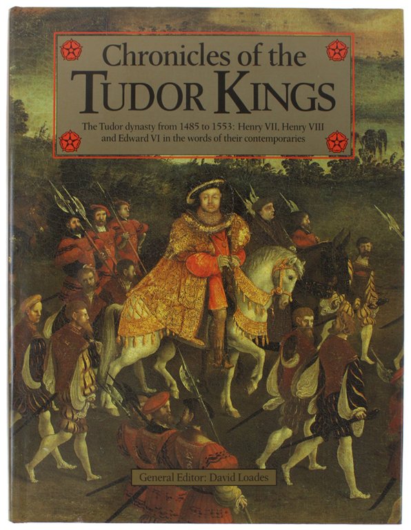 CHRONICLES OF THE TUDOR KINGS