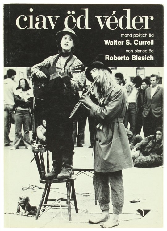 CIAV ED VÉDER mond poetich ed Walter S. Curreli, con …