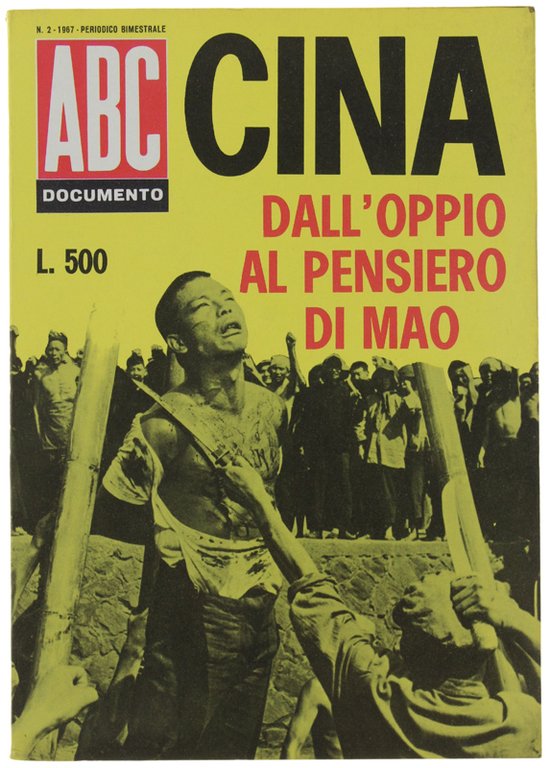 CINA. DALL'OPPIO AL PENSIERO DI MAO.
