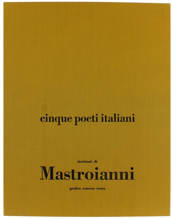 CINQUE POETI ITALIANI. Poesie di Raffaella Del Puglia, Umberto Mastroianni, …