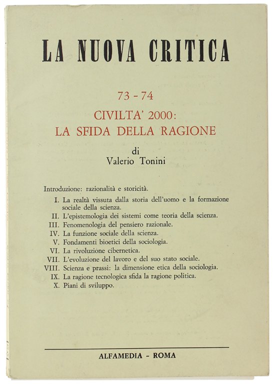 CIVILTA' 2000 LA SFIDA DELLA RAGIONE. La Nuova Critica, 73-74.
