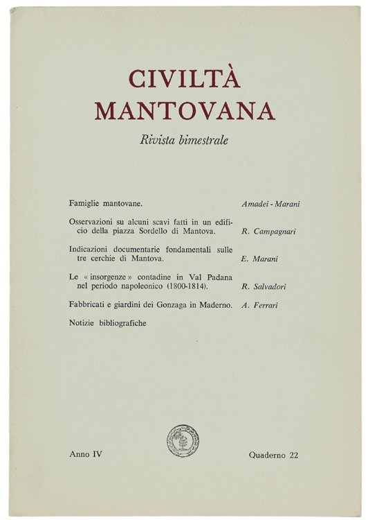 CIVILTA' MANTOVANA. Anno IV - 1970 Quaderno 22.