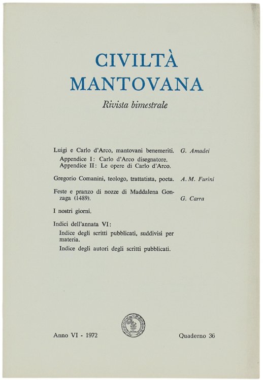 CIVILTA' MANTOVANA. Anno VI - 1972 Quaderno 36.