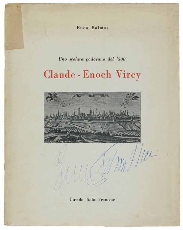 CLAUDE-ENOCH VIREY. Uno scolaro padovano del '500.