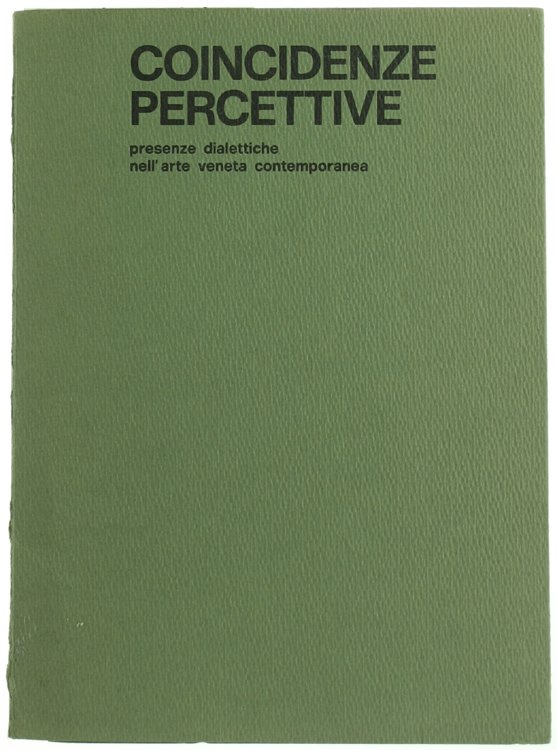 COINCIDENZE PERCETTIVE - Presenze dialettiche nell'arte veneta contemporanea. Scultura: Simon …