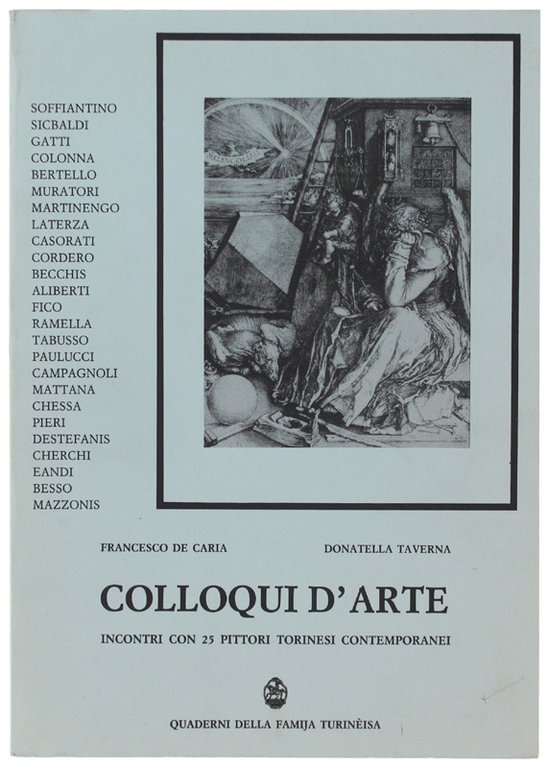 COLLOQUI D'ARTE. Incontri con 25 pittori torinesi contemporanei.