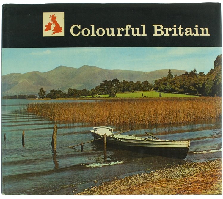COLOURFUL BRITAIN. A Magna-Colour Series book with text by Robert …
