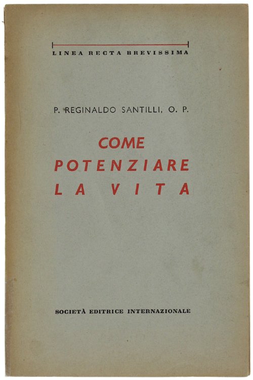 COME POTENZIARE LA VITA.