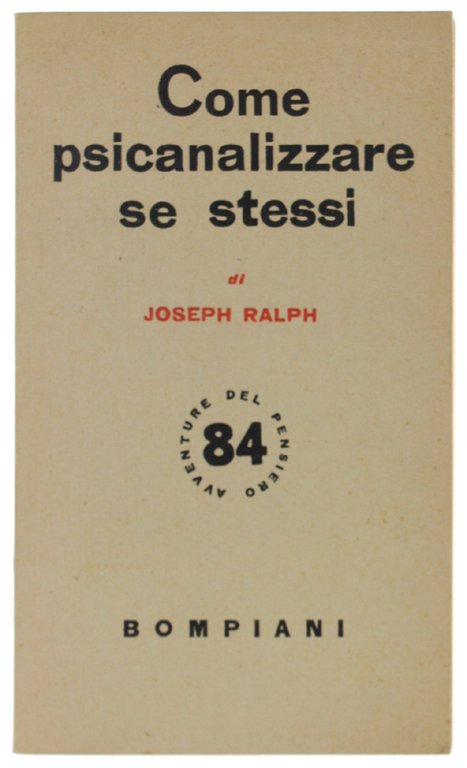 COME PSICANALIZZARE SE STESSI. Teoria e pratica per ricostruire la … | Immagine Gallery 2