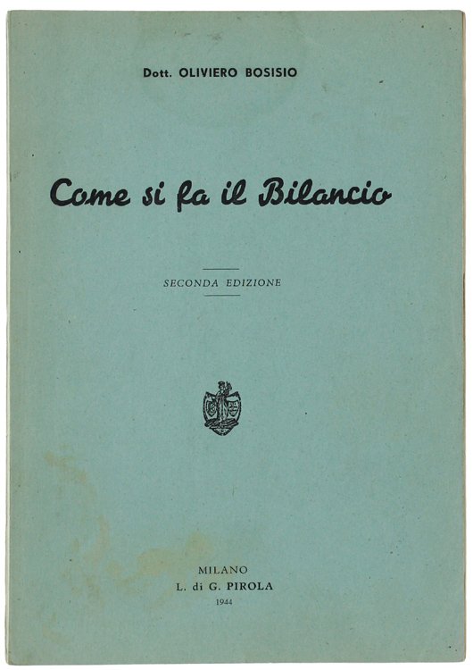 COME SI FA IL BILANCIO. Seconda edizione.