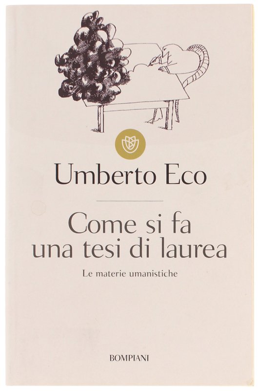 COME SI FA UNA TESI DI LAUREA. Le materie umanistiche