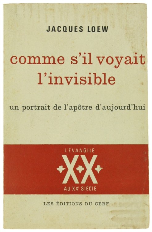 COMME S'IL VOYAIT L'INVISIBLE. Un portrait de l'apôtre d'aujourd'hui.