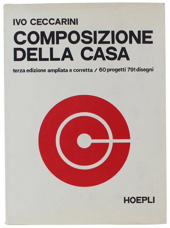 COMPOSIZIONE DELLA CASA. 3a edizione ampliata e corretta 1970. 60 … | Immagine principale