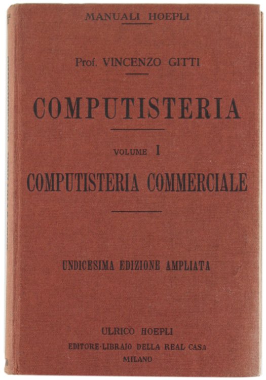 COMPUTISTERIA. Volume I - Computisteria Commerciale.