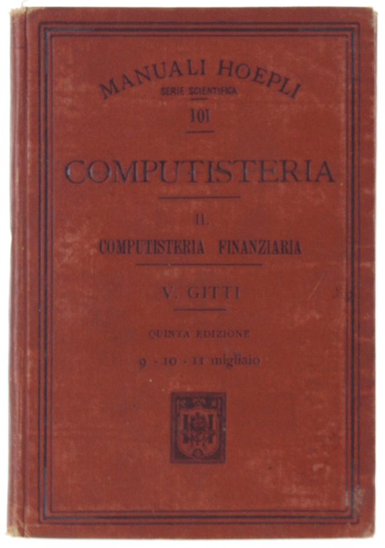 COMPUTISTERIA. Volume II - Computisteria Finanziaria. 5a edizione interamente riveduta. | Immagine Gallery 2