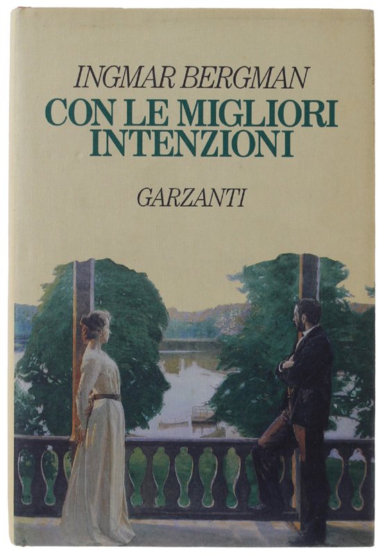 CON LE MIGLIORI INTENZIONI [dedica autografa di Gina Lagorio]