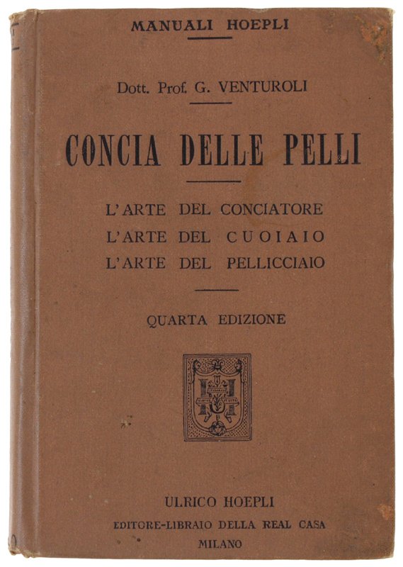 CONCIA DELLE PELLI. L'arte del conciatore - L'arte del cuoiaio …
