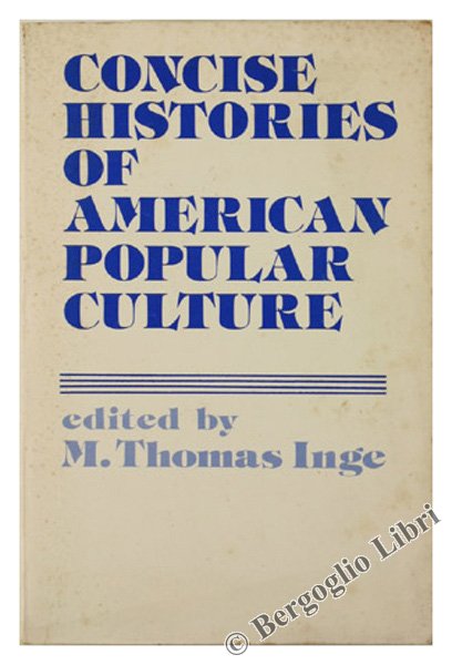 CONCISE HISTORIES OF AMERICAN POPULAR CULTURE.