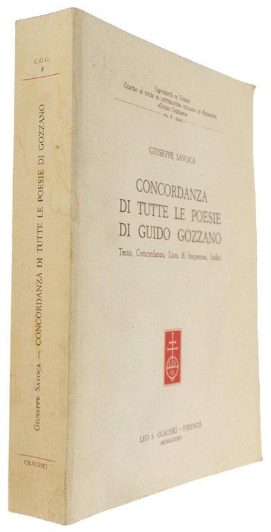 CONCORDANZA DI TUTTE LE POESIE DI GUIDO GOZZANO. Testo, concordanza, …