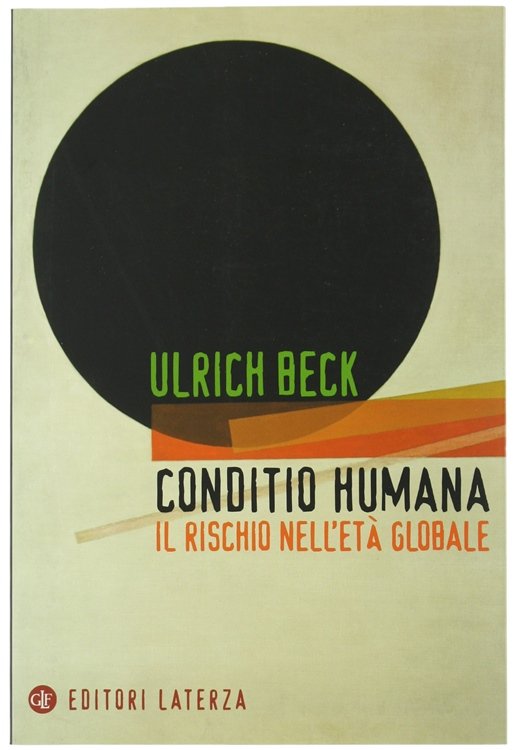 CONDITIO HUMANA. Il rischio nell'età globale.