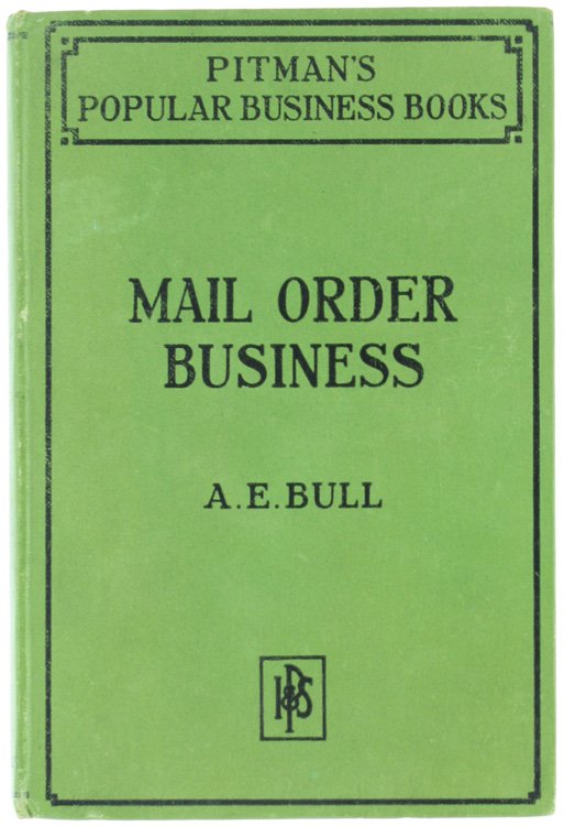CONDUCTING A MAIL ORDER BUSINESS [First edition]