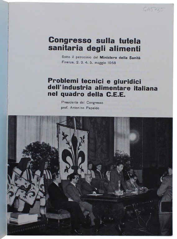 CONGRESSO SULLA TUTELA SANITARIA DEGLI ALIMENTI. Firenze, 2, 3, 4, …