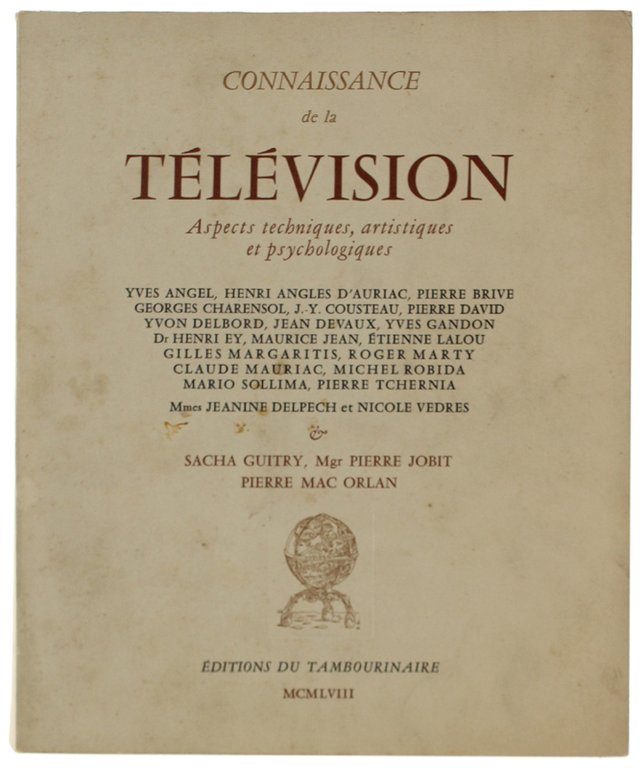 CONNAISSANCE DE LA TELEVISION. Aspects techniques, artistiques et psychologiques.