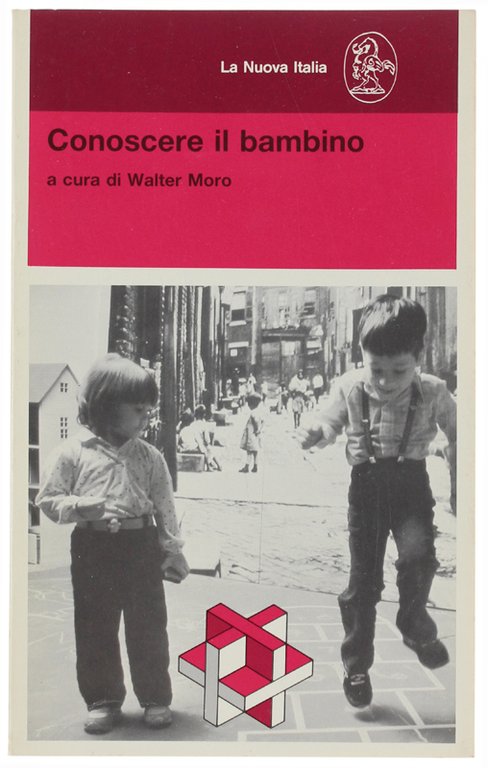 CONOSCERE IL BAMBINO.