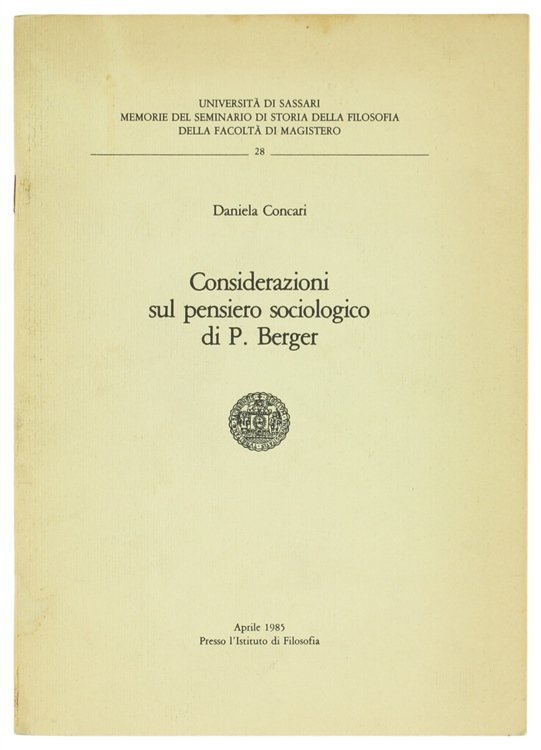 CONSIDERAZIONI SUL PENSIERO SOCIOLOGICO DI P.BERGER.