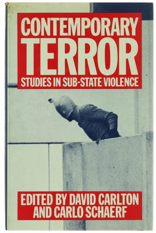 CONTEMPORARY TERROR. Studies in Sub-State violence.