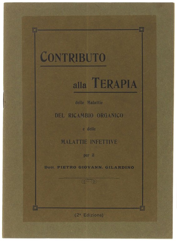 CONTRIBUTO ALLA TERAPIA delle malattie del ricambio organico e delle …