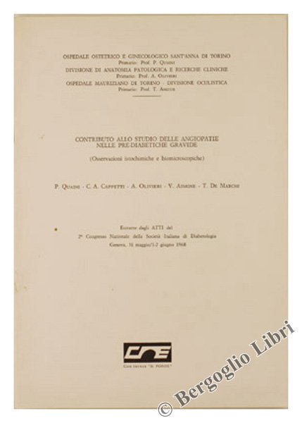 CONTRIBUTO ALLO STUDIO DELLE ANGIOPATIE NELLE PRE-DIABETICHE GRAVIDE (Osservazioni istochimiche …