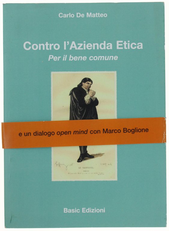 CONTRO L'AZIENDA ETICA. Per il bene comune.