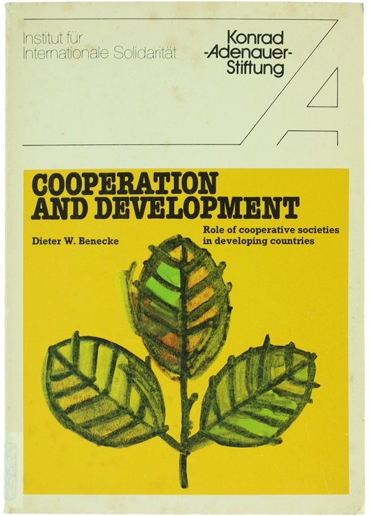 COOPERATION AND DEVELOPMENT. Role of cooperative societies in developing countries.
