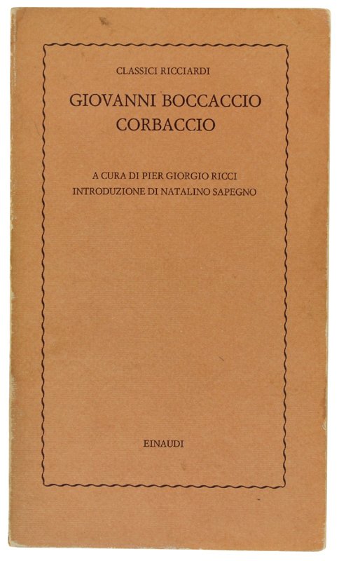 CORBACCIO. A cura di Pier Luigi Ricci, introduzione di Natalino …