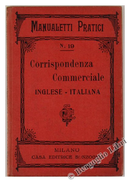 CORRISPONDENZA COMMERCIALE INGLESE-ITALIANA.