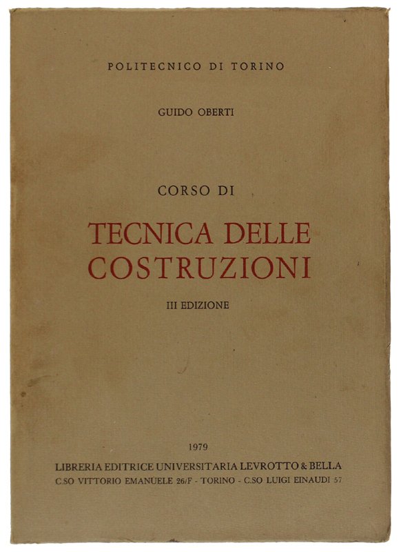 CORSO DI TECNICA DELLE COSTRUZIONI (3a edizione)