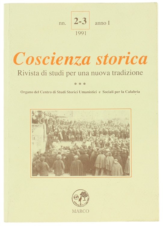 COSCIENZA STORICA. Rivista di studi per una nuova tradizione. Anno …